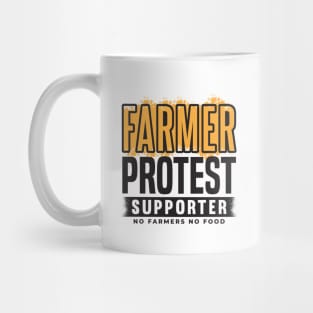 Farmer Protest Supporter - No Farmers No Food Mug